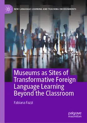 Fazzi | Museums as Sites of Transformative Foreign Language Learning Beyond the Classroom | E-Book | sack.de
