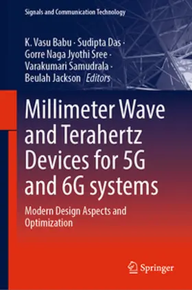 Babu / Das / Sree |  Millimeter Wave and Terahertz Devices for 5G and 6G systems | eBook | Sack Fachmedien