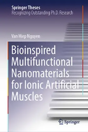 Nguyen | Bioinspired Multifunctional Nanomaterials for Ionic Artificial Muscles | E-Book | sack.de