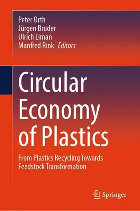 Orth / Bruder / Liman |  Circular Economy of Plastics | Buch |  Sack Fachmedien