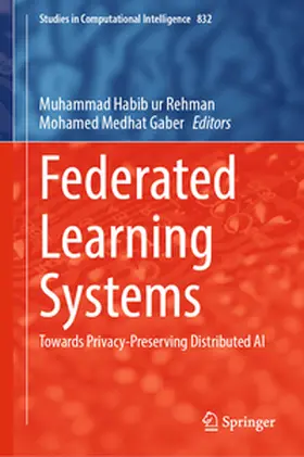 Gaber / Rehman |  Federated Learning Systems | Buch |  Sack Fachmedien