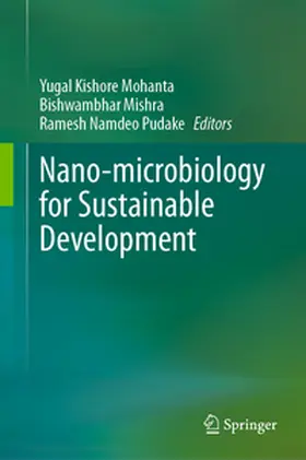 Mohanta / Pudake / Mishra |  Nano-microbiology for Sustainable Development | Buch |  Sack Fachmedien