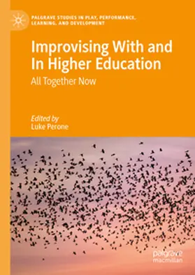 Perone |  Improvising With and In Higher Education | eBook | Sack Fachmedien