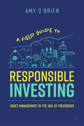O'Brien | A Field Guide to Responsible Investing | E-Book | sack.de