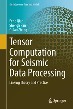 Qian / Pan / Zhang |  Tensor Computation for Seismic Data Processing | eBook | Sack Fachmedien