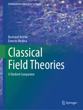 Medina / Berche |  Classical Field Theories | Buch |  Sack Fachmedien