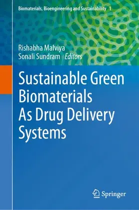 Malviya / Sundram |  Sustainable Green Biomaterials As Drug Delivery Systems | Buch |  Sack Fachmedien