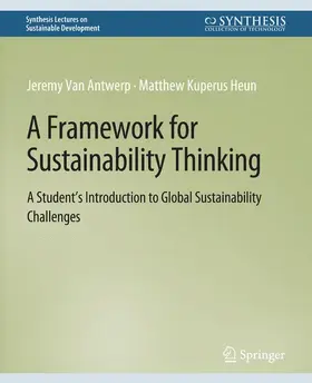 Heun / Van Antwerp |  A Framework for Sustainability Thinking | Buch |  Sack Fachmedien