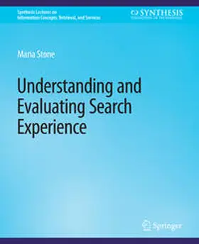 Stone |  Understanding and Evaluating Search Experience | eBook | Sack Fachmedien