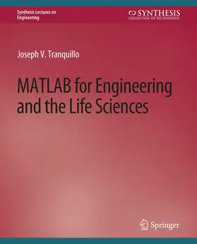 Tranquillo |  MATLAB for Engineering and the Life Sciences | Buch |  Sack Fachmedien