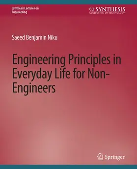 Benjamin Niku |  Engineering Principles in Everyday Life for Non-Engineers | Buch |  Sack Fachmedien
