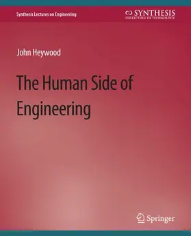 Heywood | The Human Side of Engineering | Buch | 978-3-031-79378-3 | sack.de