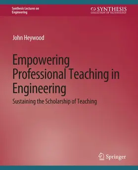 Heywood |  Empowering Professional Teaching in Engineering | Buch |  Sack Fachmedien