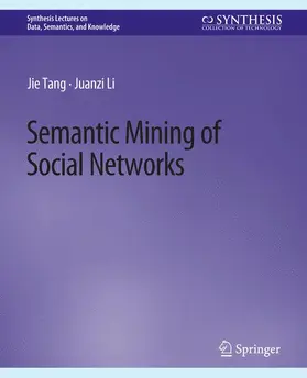 Li / Tang |  Semantic Mining of Social Networks | Buch |  Sack Fachmedien