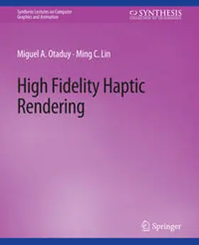Otaduy / Lin | High Fidelity Haptic Rendering | E-Book | sack.de