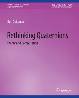 Goldman |  Rethinking Quaternions | Buch |  Sack Fachmedien