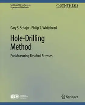 Schajer / Whitehead |  Hole-Drilling Method for Measuring Residual Stresses | eBook | Sack Fachmedien