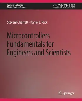 Pack / Barrett | Microcontrollers Fundamentals for Engineers and Scientists | Buch | 978-3-031-79736-1 | sack.de