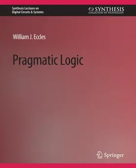 Eccles | Pragmatic Logic | Buch | 978-3-031-79769-9 | sack.de