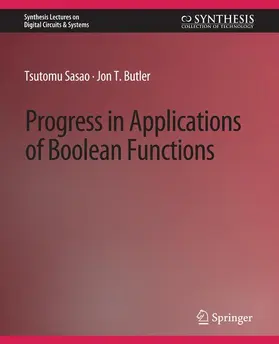 Butler / Sasao |  Progress in Applications of Boolean Functions | Buch |  Sack Fachmedien