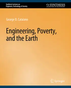 Catalano |  Engineering, Poverty, and the Earth | eBook | Sack Fachmedien