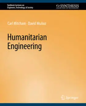 Mitcham / Munoz |  Humanitarian Engineering | eBook | Sack Fachmedien