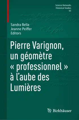 Bella / Peiffer |  Pierre Varignon, un géomètre ' professionnel ' à l'aube des Lumières | Buch |  Sack Fachmedien