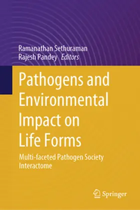 Pandey / Sethuraman |  Pathogens and Environmental Impact on Life Forms | Buch |  Sack Fachmedien