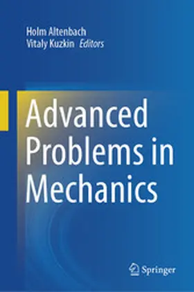 Altenbach / Kuzkin | Advanced Problems in Mechanics | E-Book | www2.sack.de
