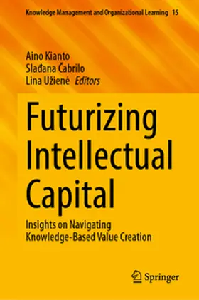 Kianto / Užiene / Cabrilo |  Futurizing Intellectual Capital | Buch |  Sack Fachmedien