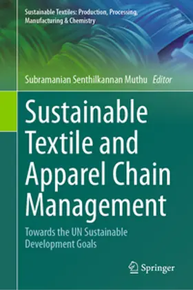 Muthu |  Sustainable Textile and Apparel Chain Management | Buch |  Sack Fachmedien