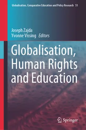 Zajda / Vissing |  Globalisation, Human Rights and Education | eBook | Sack Fachmedien