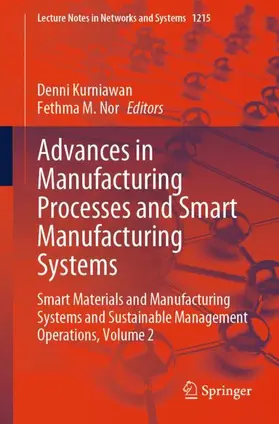 Nor / Kurniawan |  Advances in Manufacturing Processes and Smart Manufacturing Systems | Buch |  Sack Fachmedien