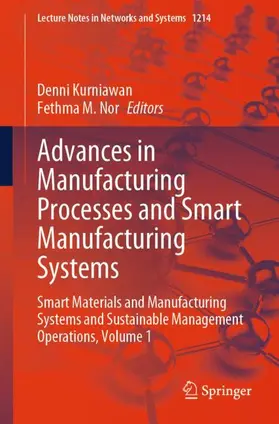 Nor / Kurniawan |  Advances in Manufacturing Processes and Smart Manufacturing Systems | Buch |  Sack Fachmedien