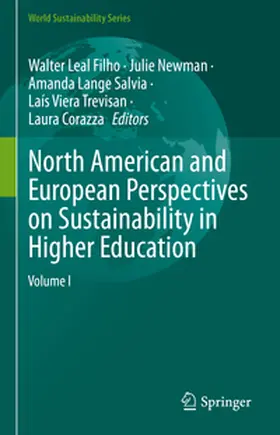 Filho / Newman / Corazza |  North American and European Perspectives on Sustainability in Higher Education | Buch |  Sack Fachmedien