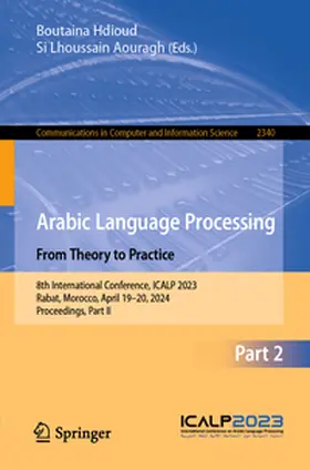 Hdioud / Aouragh |  Arabic Language Processing: From Theory to Practice | eBook | Sack Fachmedien