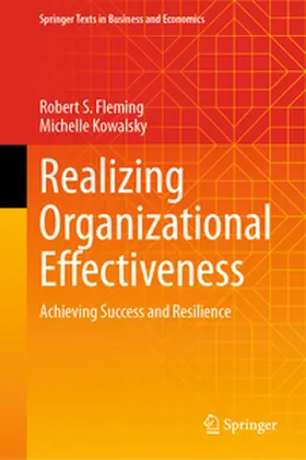 Fleming / Kowalsky |  Realizing Organizational Effectiveness | eBook | Sack Fachmedien