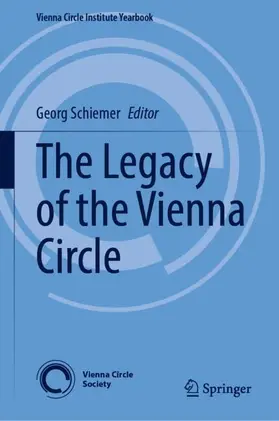 Schiemer |  The Legacy of the Vienna Circle | Buch |  Sack Fachmedien