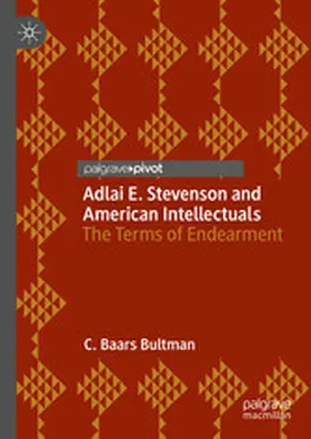 Bultman |  Adlai E. Stevenson and American Intellectuals | eBook | Sack Fachmedien