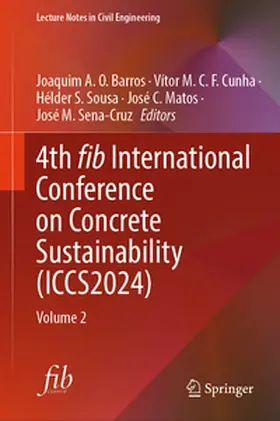 Barros / Cunha / Sena-Cruz |  4th fib International Conference on Concrete Sustainability (ICCS2024) | Buch |  Sack Fachmedien