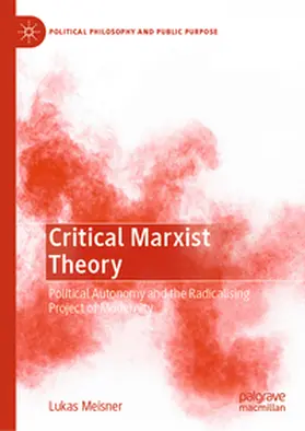 Meisner |  Critical Marxist Theory | Buch |  Sack Fachmedien