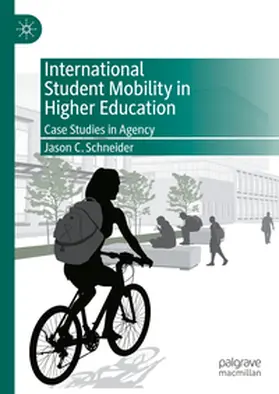 Schneider |  International Student Mobility in Higher Education | Buch |  Sack Fachmedien