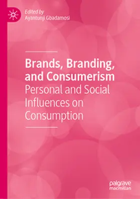 Gbadamosi |  Brands, Branding, and Consumerism | eBook | Sack Fachmedien