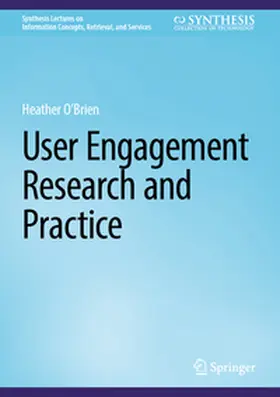 O'Brien |  User Engagement Research and Practice | Buch |  Sack Fachmedien