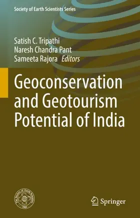 Tripathi / Rajora / Pant |  Geoconservation and Geotourism Potential of India | Buch |  Sack Fachmedien