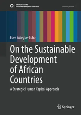 Aziegbe-Esho | On the Sustainable Development of African Countries | E-Book | sack.de