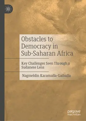 Karamalla-Gaiballa |  Obstacles to Democracy in Sub-Saharan Africa | Buch |  Sack Fachmedien