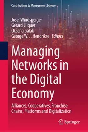 Windsperger / Cliquet / Galak |  Managing Networks in the Digital Economy | eBook | Sack Fachmedien