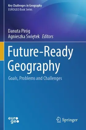 Piróg / Swietek | Future-Ready Geography | Buch | 978-3-031-81270-5 | www2.sack.de