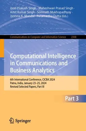 Singh / Dutta / Mukhopadhyay |  Computational Intelligence in Communications and Business Analytics | Buch |  Sack Fachmedien